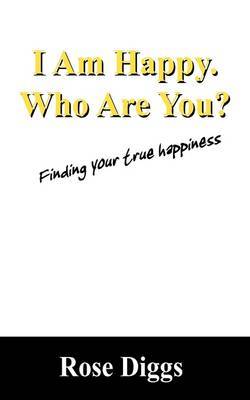 I Am Happy. Who Are You? by Rose Diggs image