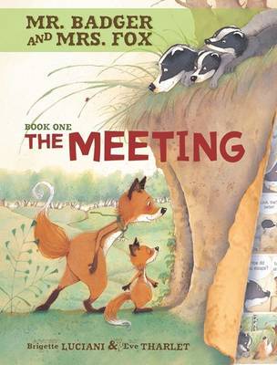 The Meeting - Mr Badger and Mrs Fox Graphic Novel Book One by Brigitte Luciani image