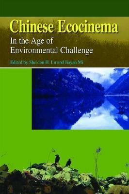 Chinese Ecocinema - In the Age of Environmental Challenge by Sheldon Lu image