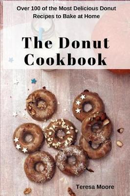 The Donut Cookbook by Teresa Moore image