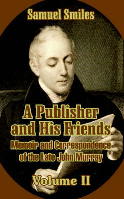 A Publisher and His Friends by Samuel Smiles image