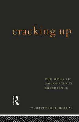 Cracking Up by Christopher Bollas