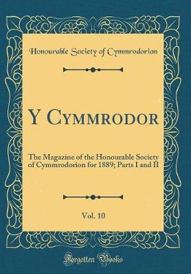 Y Cymmrodor, Vol. 10 by Honourable Society of Cymmrodorion image