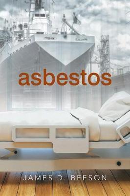 Asbestos by James D Beeson image