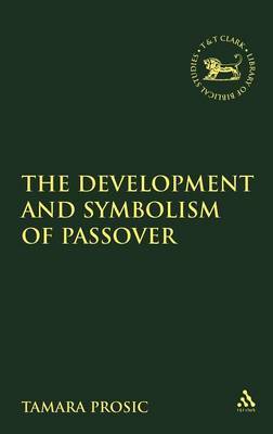 Development and Symbolism of Passover by Tamara Prosic image