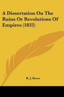 Dissertation On The Ruins Or Revolutions Of Empires (1832) image