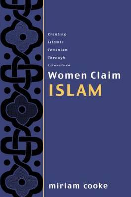 Women Claim Islam by Miriam Cooke image