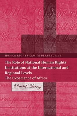 The Role of National Human Rights Institutions at the International and Regional Levels by Rachel Murray image