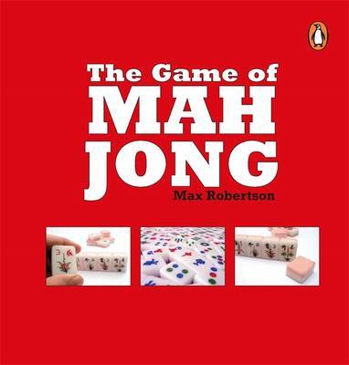 The Game Of Mah Jong by Max Robertson image