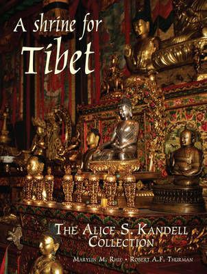 A Shrine for Tibet on Hardback by Marylin M. Rhie