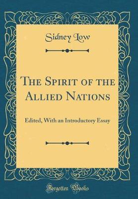 The Spirit of the Allied Nations by Sidney Low image