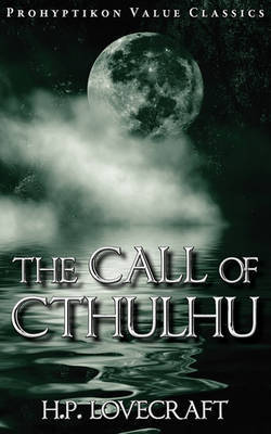 The Call of Cthulhu by H.P. Lovecraft