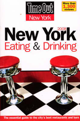 Time Out New York Eating & Drinking Guide 2008 on Paperback by Time Out Guides Ltd