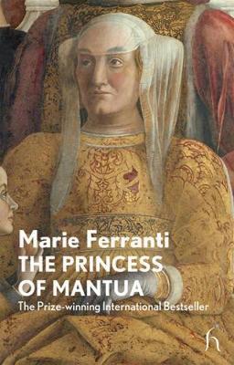 The Princess of Mantua by Marie Ferranti image