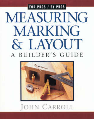 Measuring, Marking and Layout by John Carroll image