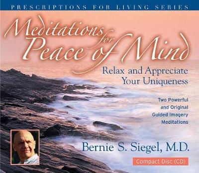 Meditations for Peace of Mind by Bernie S. Siegel image