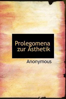 Prolegomena Zur Asthetik image