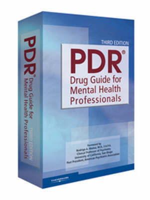 PDR Drug Guide for Mental Health Professionals by PDR (Physicians' Desk Reference) Staff