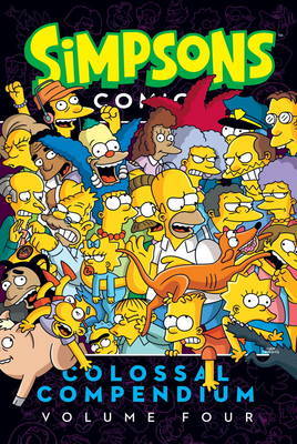 Simpsons Comics- Colossal Compendium: Volume 4 by Matt Groening image