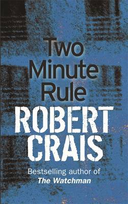 The Two Minute Rule by Robert Crais image