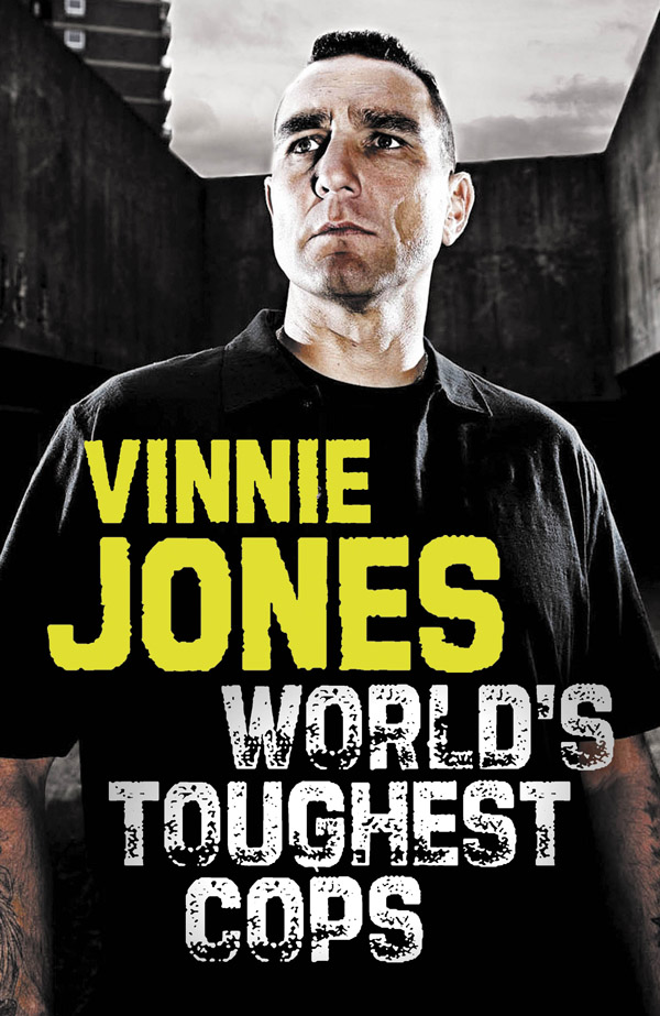 World's Toughest Cops: On the Front Line of the War Against Crime (large) by Vinnie Jones image