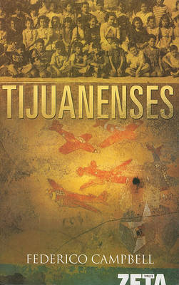Tijuanenses by Federico Campbell image