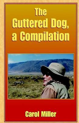 The Guttered Dog, a Compilation by Carol Miller, Msn, RN-BC image
