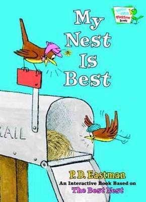 My Nest is Best by P.D. Eastman