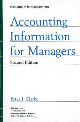 Accounting Information for Managers by Peter Clarke