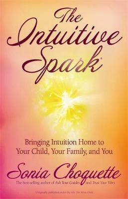 The Intuitive Spark by Sonia Choquette image