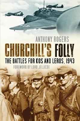 Churchill's Folly by Anthony Rogers