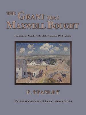 The Grant That Maxwell Bought by F. Stanley image
