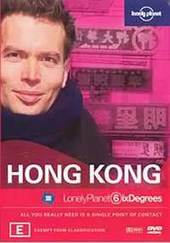 Lonely Planet Six Degrees: Hong Kong on DVD Lonely Planet Six Degrees: Hong Kong on DVD