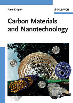 Carbon Materials and Nanotechnology by Anke Kruger image