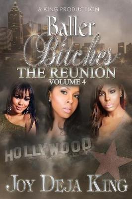 Baller Bitches the Reunion Volume 4 by Joy Deja King image