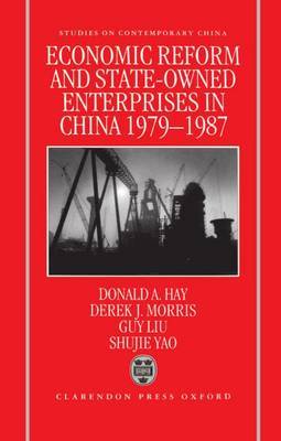 Economic Reform and State-Owned Enterprises in China 1979-87 by Donald A. Hay image