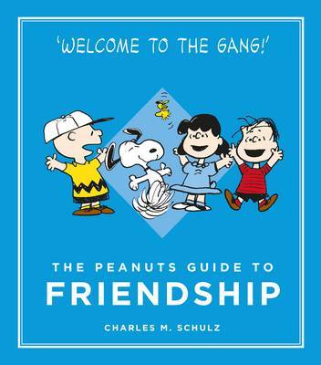 The Peanuts Guide to Friendship by Charles M Schulz image