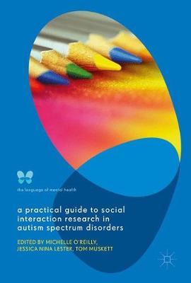 A Practical Guide to Social Interaction Research in Autism Spectrum Disorders image