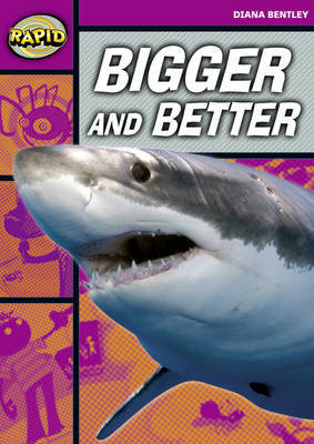 Rapid Starter Level: Bigger and Better by Diana Bentley image
