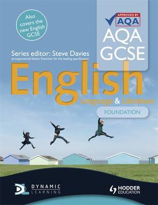 AQA GCSE English Language and English Literature Foundation Student's Book by Steve Davies image