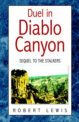 Duel in Diablo Canyon by Robert Lewis image