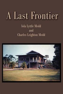 A Last Frontier by Iola Lyttle Medd image