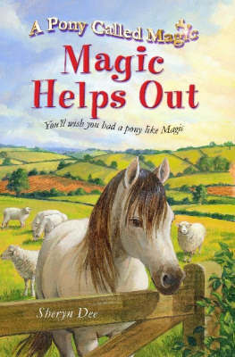 Magic Helps Out on Paperback by Sheryn Dee