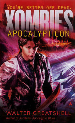 Xombies: Apocalypticon by Walter Greatshell image