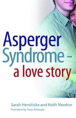 Asperger Syndrome - A Love Story by Sarah Hendrickx image