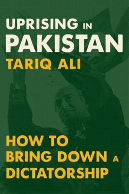 Uprising in Pakistan by Tariq Ali image