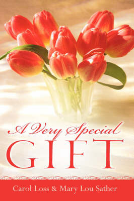 A Very Special Gift by Carol Loss image