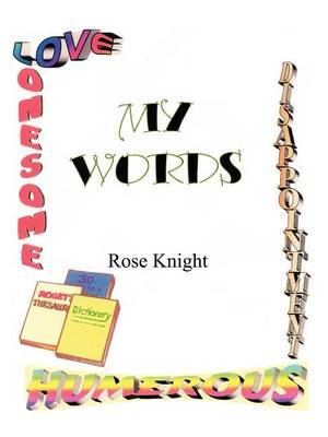 My Words by Rose Knight image