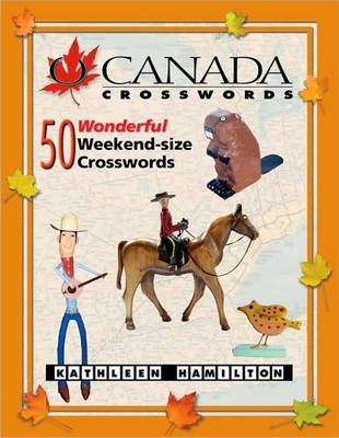 O Canada Crosswords: Book 7 by Kathleen Hamilton image