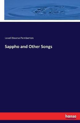 Sappho and Other Songs by Lovell Bearse Pemberton image